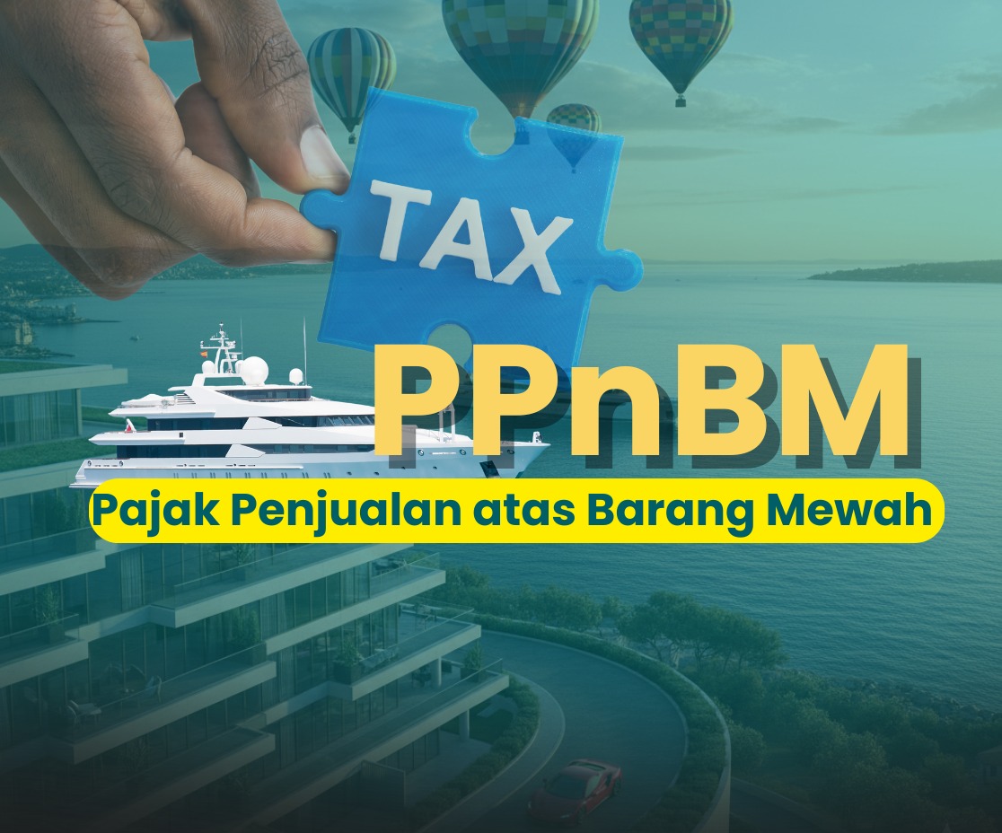 Pajak Penjualan atas Barang Mewah (PPnBM)